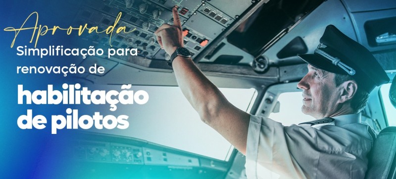 Mais duas ações do Programa Voo Simples, a melhoria regulatória para treinamento de copilotos e a simplificação procedimental para manutenção da vigência de habilitações de pilotos, acabaram de ser aprovadas pela Agência Nacional de Aviação Civil (ANAC). 